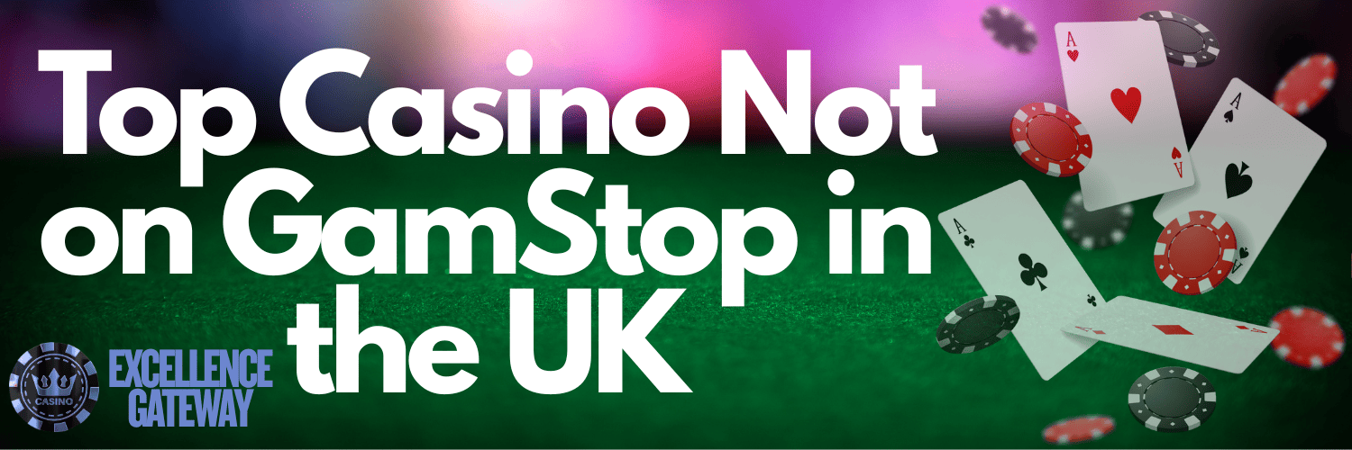 Discover the Best Non-Gamstop UK Casinos A Comprehensive Guide