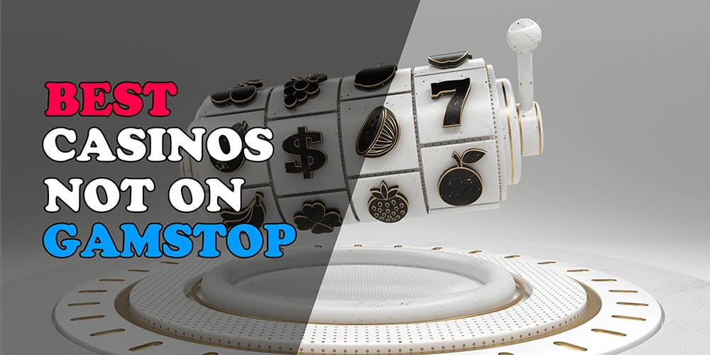Discovering Casino Sites Not on Gamstop -1807121982 Discovering Casino Sites Not on Gamstop -1807121982
