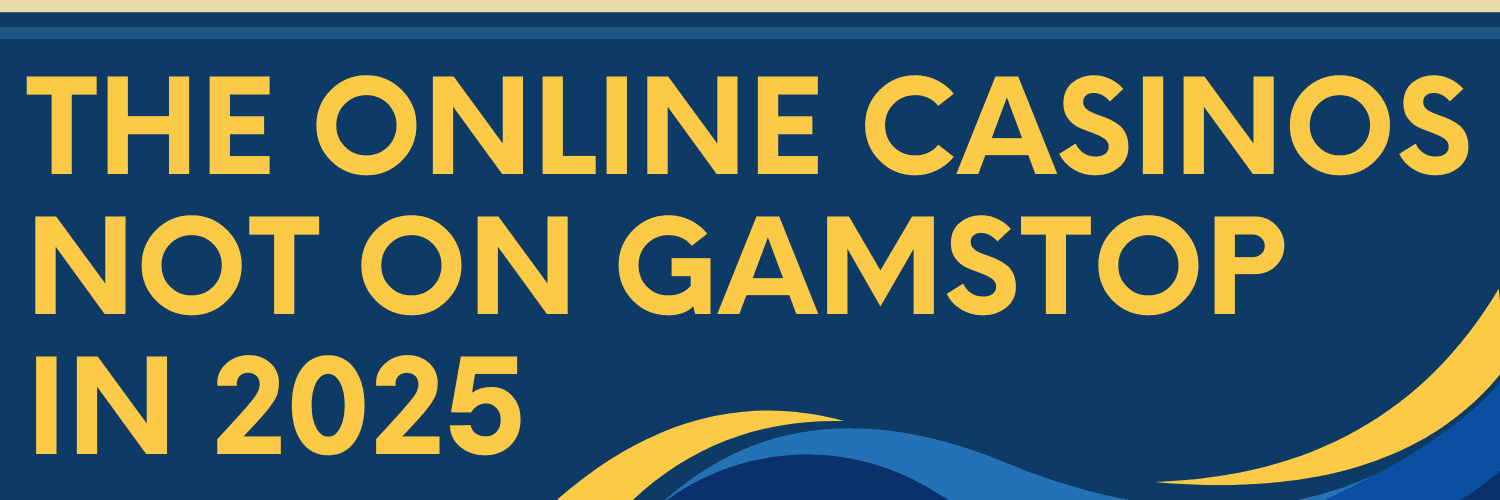 Exploring Non-Gamstop Casinos A Guide for Enthusiasts